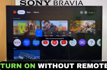 How To Turn ON Sony Smart TV Without Remote How To Turn ON Sony Smart TV Without Remote