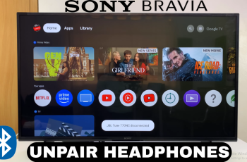 How To Unpair Bluetooth Headphones From Sony Smart TV