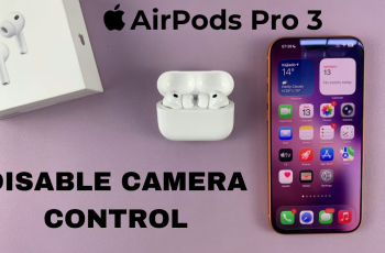 How To Disable Camera Control On Airpods Pro 3 How To Disable Camera Control On Airpods Pro 3