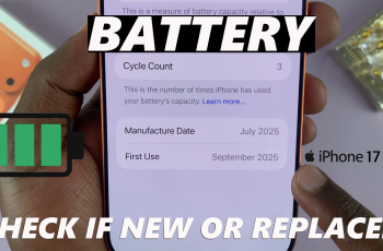 How To Check If iPhone17 Pro Battery Is New / Replaced