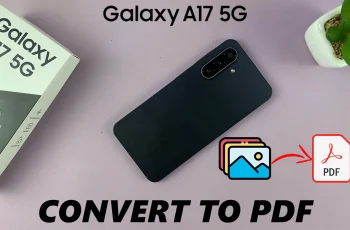 How To Convert Photo To PDF Document On Samsung Galaxy A17 5G How To Convert Photo To PDF Document On Samsung Galaxy A17 5G