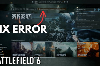 How To FIX ‘Require Player Created Content Enabled’ In Battlefield 6 How To FIX ‘Require Player Created Content Enabled’ In Battlefield 6