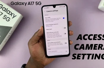 How To Open Camera Settings On Samsung Galaxy A17 5G How To Open Camera Settings On Samsung Galaxy A17 5G