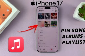 How To Pin Apple Music Songs & Albums On iPhone 17 & 17 Pro