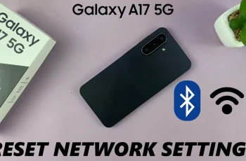 How To Reset Network Settings On Samsung Galaxy A17 5G How To Reset Network Settings On Samsung Galaxy A17 5G