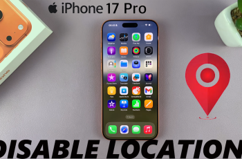 How To Turn Off Location On iPhone 17 / 17 Pro How To Turn Off Location On iPhone 17 / 17 Pro