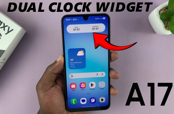 How To Add Dual Clock Widget To Home Screen On Galaxy A17 5G