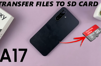 How To Move Files To SD Card On Samsung Galaxy A17 5G How To Move Files To SD Card On Samsung Galaxy A17 5G