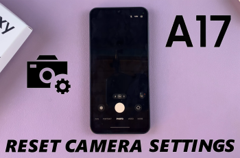 How To Reset Camera Settings On Samsung Galaxy A17 5G How To Reset Camera Settings On Samsung Galaxy A17 5G