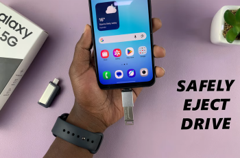 How To Safely Eject USB Flash Drive On Samsung Galaxy A17 5G How To Safely Eject USB Flash Drive On Samsung Galaxy A17 5G