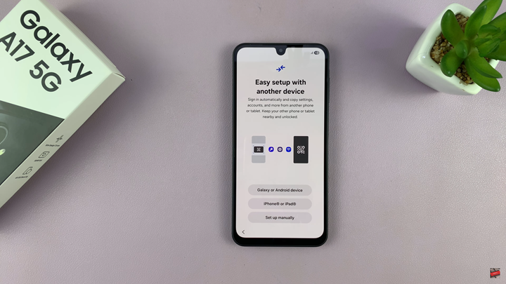 Samsung Galaxy A17 Set Up