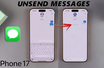 How To Unsend a Sent Message On iPhone 17 & 17 Pro