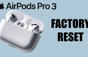 How To Factory Reset Airpods 3 How To Factory Reset Airpods 3