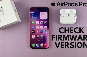 How To Check Firmware Version Of AirPods Pro 3 How To Check Firmware Version Of AirPods Pro 3