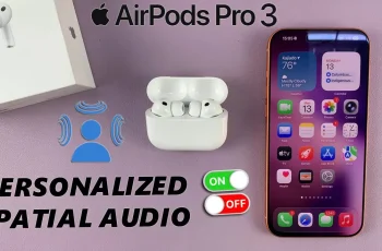 How To Turn Personalized Spatial Audio ON / OFF On AirPods Pro 3 How To Turn Personalized Spatial Audio ON / OFF On AirPods Pro 3