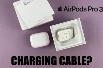 Is There a Charging Cable In Airpods Pro 3? Is There a Charging Cable In Airpods Pro 3?