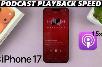 How To Adjust Podcast Playback Speed On iPhone 17 / 17 Pro