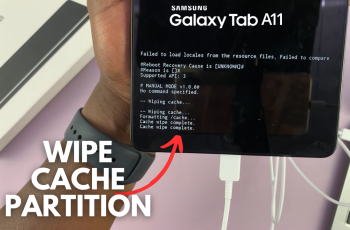How To Clear Cache Partition On Samsung Galaxy Tab A11