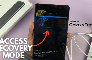 How To Enter / Exit Recovery Mode On Samsung Galaxy Tab A11