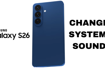 How To Change System Sound On Samsung Galaxy S26