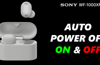 How To Enable & Disable Auto Power OFF On Sony WF-1000XM6