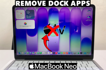 How To Remove Apps From Dock On MacBook Neo