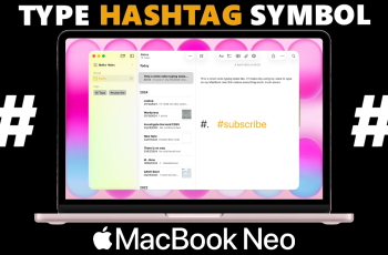 How To Type Hashtag On MacBook Neo