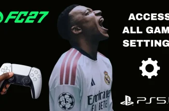 How To Access All Game Settings In FC 27